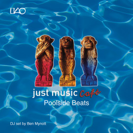 Just Music Café Vol 3 – Poolside Beats