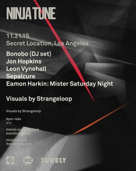 Jon Hopkins X Ninja Tune Live | Los Angeles | 21/11