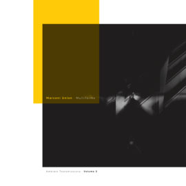 Marconi Union – Multiforms: Ambient Transmissions, Vol. 3